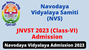 Navodaya Vidyalaya Class 6th Admission 2023 Notification