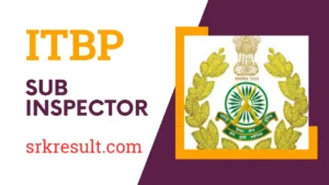 ITBP Sub Inspector Recruitment 2023 Notification Released, Application Starts from 19 May, Selection Process, Exam Pattern